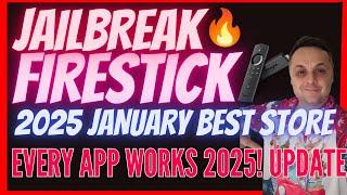 JAILBREAK FIRESTICK IN JANUARY 2025 - 2025 NEW STORE UPDATE #1 FIRESTICK STORE IN 2025