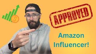 Amazon Influencer - Approval tips, tricks, and recommendations!