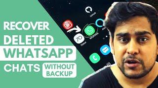 Recover Deleted WhatsApp Messages 2021 | Restore WhatsApp Deleted Chats without Google Drive Backup