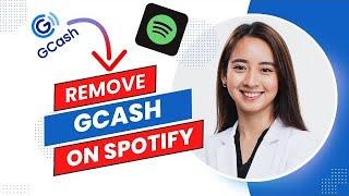 How to Remove Gcash on Spotify (BEST METHOD).