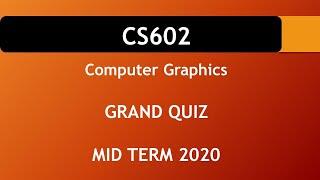 CS602 MidTerm GRAND QUIZ 2020 || VU WORLD