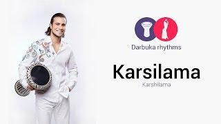 Karsilama Karshilama | Darbuka Rhythms #18