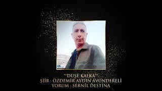 Düşe Kalka Özdemir AYDIN