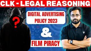 Digital Advertising Policy and Movie Piracy | Current Legal Knowledge | CLAT 2025 Preparation | CLAT