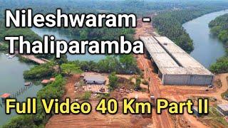 പയ്യന്നൂർ ബൈപ്പാസ് മുതൽ തളിപ്പറമ്പ് വരെ - Second Part -Payannur Bypass to Thaliparamba - Drone Video