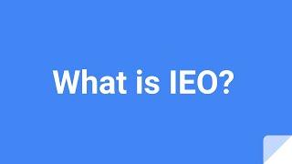 What is Initial Exchange Offering (IEO)?