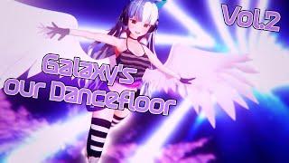 Galaxy's our Dancefloor - Vol.2 Nightcore Edition / Hands Up & Dance Mix