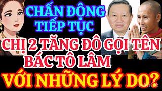 🩸TỚI CÔNG CHUYỆN NỮA RỒI?BẤT NGỜ LẦN NÀY CHI 2 GỌI TÊN BÁC TÔ LÂM VỚI NHỮNG LÝ DO NHƯ SAU?CON TRAI.?