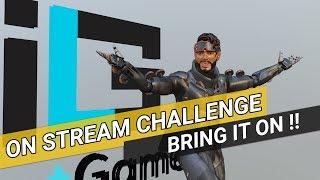 Apex On Stream Challenge with iLootGames!!