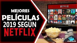 MEJORES PELÍCULAS DE NETFLIX 2019 SEGÚN SUS REPRODUCCIONES