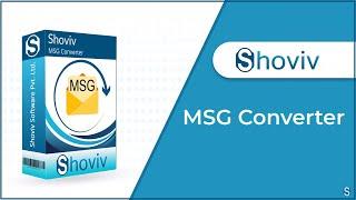 Shoviv MSG to PST Converter Tool