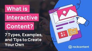 An Introduction to Interactive Content