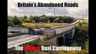 Britain's Abandoned Roads - Episode 3 - Northern Orbital Road Corby Northamptonshire