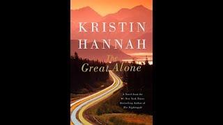 Book Review:  The Great Alone by Kristin Hannah