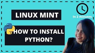 How to install python on LINUX mint - Using terminal