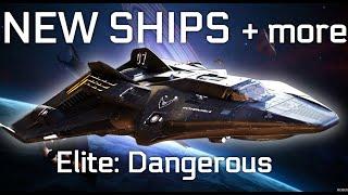 NEW SHIPS AND CONTENT :) - Elite: Dangerous news