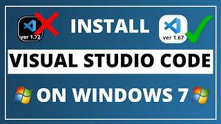 How to install visual studio code on Windows 7 - SOLVED VS code not opening