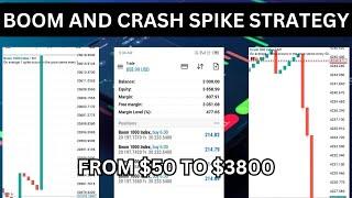 BOOM AND CRASH EMARSI SPIKE STRATEGY 2025: From $50 to $3800