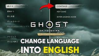 How To Change Language into English in Ghost of Tsushima | Ghost of Tsushima Change Language Fix