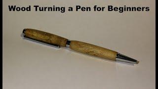 Turning a Wood Pen for Beginners