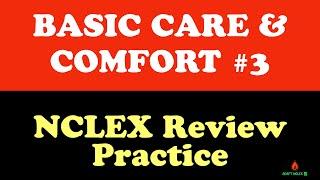 NCLEX Review Practice Questions | Basic Care & Comfort in nursing | ADAPT NCLEX Review lecture #3