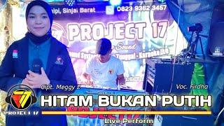 Hitam Bukan Putih - Mega Mustika (Cover Project 17 By Firdha) || Live Perform