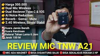 REVIEW ! TES SUARA & CARA GUNAKAN MIC WIRELESS TNW A21 - MIC KECIL HASIL SUARA SEKELAS STUDIO MAHAL