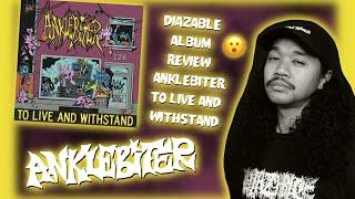 anklebiter - to live and withstand ep review (northeast sxe coming at you!!!!)