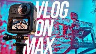 Vlog on GoPro MAX - WHY, HOW, and Editing Tutorial