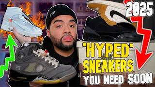 NEXT Year Will Be HUGE! Top 10 BEST Sneakers for 2025