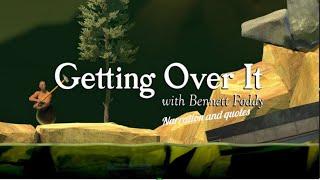 Getting Over it Narrator Fail quotes (no Music)
