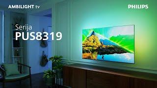 Philips serija PUS8319 | LED | 4K Ambilight TV | 3-stranski Ambilight