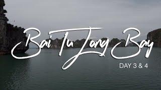 Lost in a Beautiful Nature, Bai Tu Long Bay Day 3,4 (Vlog)