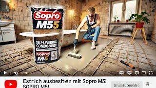 ️Estrich ausbessern mit Sopro: So geht’s!