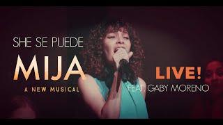 "She Se Puede" from Mija, a new musical LIVE in concert feat. Gaby Moreno with Evynne Hollens