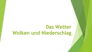 Physik: Wetter - Wolken und Niederschlag einfach und kurz erklärt