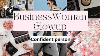 Businesswoman Glowup |Boost Confidence, Enhance Communication & Forge Meaningful Connections #glowup