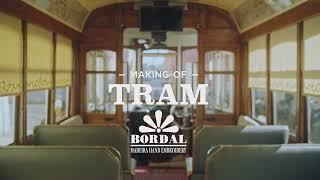 BORDAL TRAM - THE MAKING OF