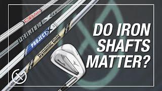DO IRON SHAFTS MATTER? // Reviewing the Most Popular Steel Shafts of 2022