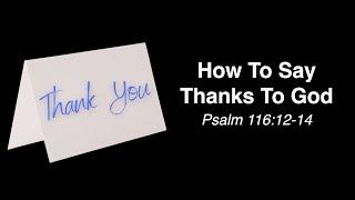 How to Say Thanks to God • Pastor Sandy Adams