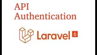 Laravel 6 Api tutorial #2 Api authentication