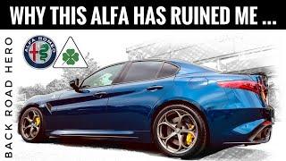  Why the Alfa Giulia Quadrifoglio has ruined me for anything else. 