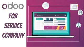 Odoo for Service company - Boosting Efficiency: Odoo Revolutionizes Service Companies