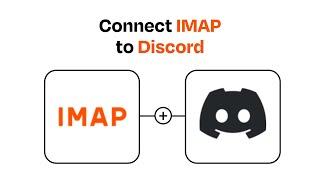 How to connect IMAP to Discord - Easy Integration