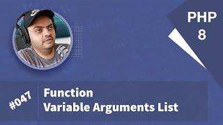 Learn PHP 8 In Arabic 2022 - #047 - Function Variable Arguments List