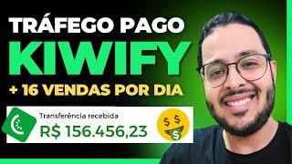 TRÁFEGO PAGO KIWIFY: COMO FAZER 16 VENDAS POR DIA como AFILIADO na KIWIFY