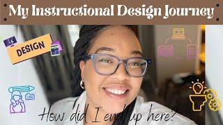 Instructional Designer Career | My Journey to Learning and Development