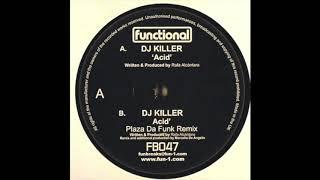 Dj Killer   Acid (Original Mix) Functional (FB047)