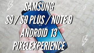 S9 / note 9 how to install pixelexperience android 13 ota update