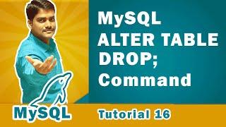 MySQL ALTER TABLE DROP Command | How to Delete a Column from a Table in MySQL - MySQL Tutorial 16